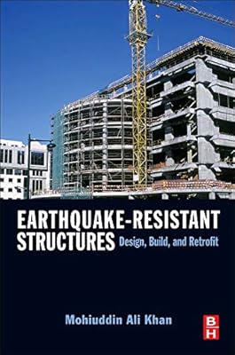 Structures résistantes aux tremblements de terre : conception, construction et rénovation