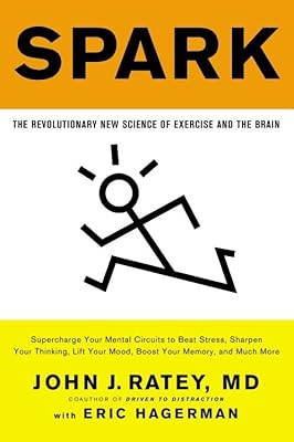 Spark : la nouvelle science révolutionnaire de l'exercice et du cerveau