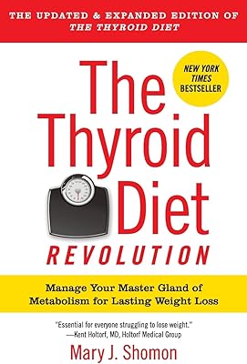 La révolution du régime thyroïdien : gérez votre glande principale du métabolisme