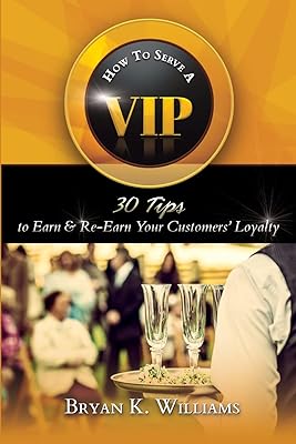 Comment servir un vip : 30 conseils pour gagner et fidéliser vos clients