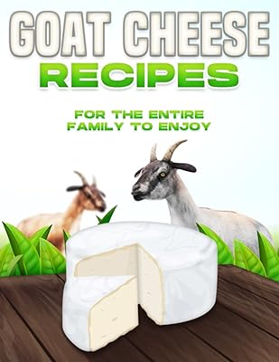Recettes de fromage de chèvre pour toute la famille