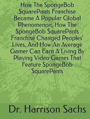 Comment la franchise bob l'éponge est devenue un phénomène mondial populaire, comment la franchise