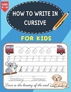 Comment écrire en cursive pour les enfants : cahier d'exercices d'écriture de 6
