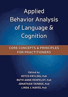 Analyse comportementale appliquée du langage et de la cognition : concepts et principes
