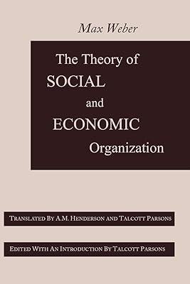 La théorie de l'organisation sociale et économique