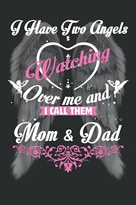 J'ai deux anges qui veillent sur moi et je les appelle maman papa