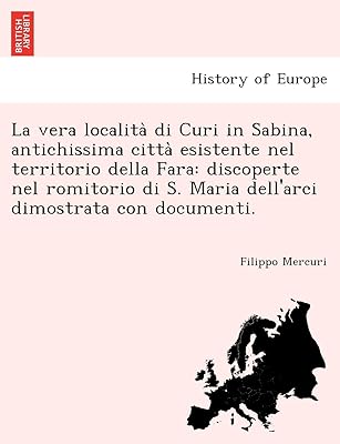 La vera localita di curi in sabina antichissima citta constante nel