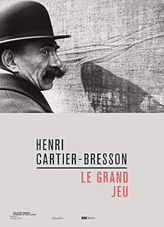 Henri cartier-bresson : le grand jeu