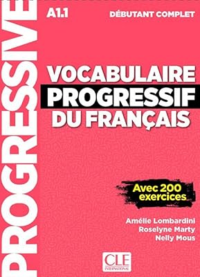 Vocabulaire progressif du français - nouvelle édition : livre a1.1 + cd +
