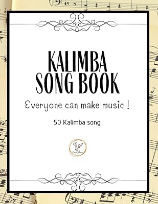 Recueil de chansons kalimba : 50+ faciles pour c