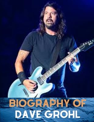 Biographie de dave grohl