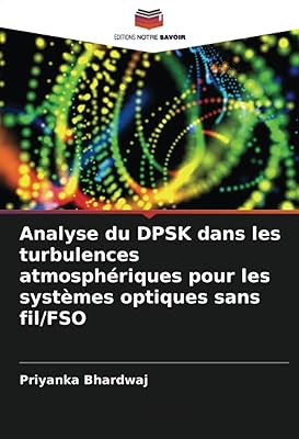 Analyse du dpsk dans les turbulences atmosphériques pour les systèmes optiques sans fil/fso