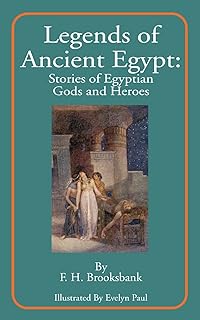 Légendes de l'égypte ancienne : histoires de dieux et de héros égyptiens