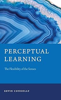 Apprentissage perceptuel : la flexibilité des sens