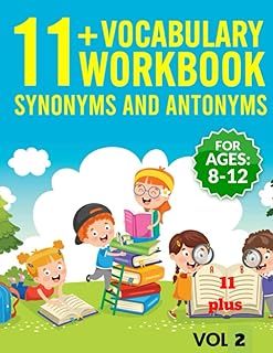 Cahier d'exercices de vocabulaire 11plus (vol 2) - synonymes et antonymes - ressource
