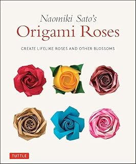 Roses en origami de naomiki sato : créez des roses et d'autres fleurs