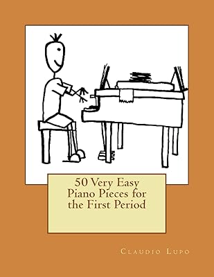 50 pièces de piano très faciles pour la première période