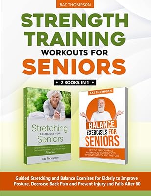 Entraînements de musculation pour seniors : 2 livres en 1