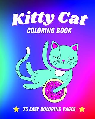 Livre de coloriage kitty cat : 75 pages faciles pour tous les âges
