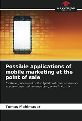 Applications possibles du marketing mobile sur le point de vente : pour l'amélioration
