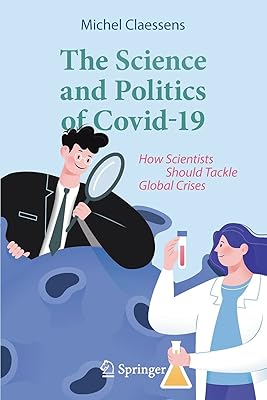 La science et la politique du covid-19 : comment les scientifiques devraient faire