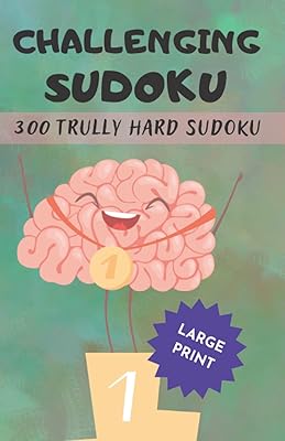 Sudoku stimulant 300 puzzles vraiment difficiles en gros caractères : pour les champions