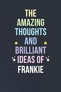 Les pensées étonnantes et les idées brillantes de frankie : carnet personnalisé