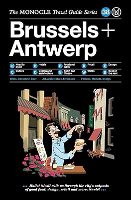 Le guide de voyage monocle à bruxelles + anvers