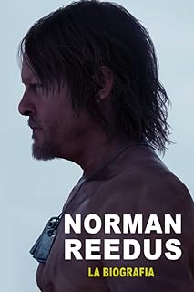 Norman reedus : la biographie de norman reedus (édition italienne)