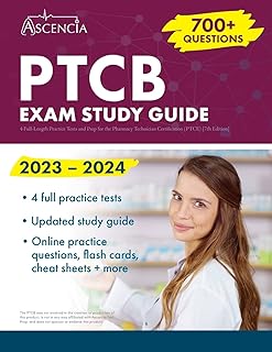 Guide d'étude de l'examen ptcb 2023-2024 : 4 tests pratiques complets et préparation