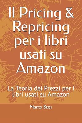 Pricing & repricing pour les livres utilisés sur amazon : la théorie des prix pour les livres utilisés sur amazon (l'arbitrage de détail des livres utilisés sur amazon). Diaytar : Des promotions exceptionnelles toute l'année pour tous les Sénégalais