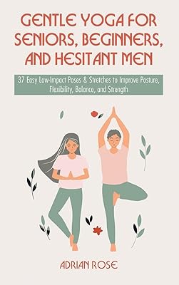 Yoga doux pour les seniors, les débutants et les hommes hésitants : 37