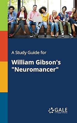 Un guide d'étude pour le neuromancien de william gibson