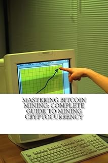 Maîtriser le minage de bitcoin : guide complet du minage de crypto-monnaie