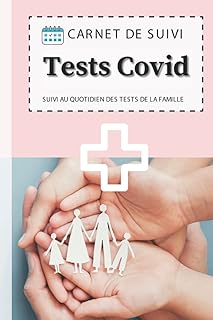 Tests covid 19 - carnet de suivi pour tests et autotests: cahier prérempli