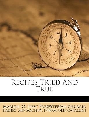 Recettes essayées et vraies