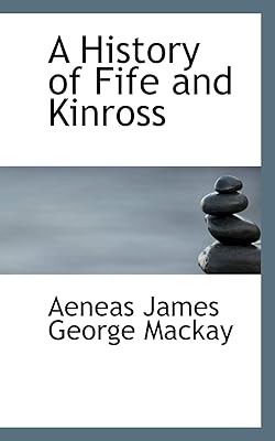 Une histoire de fife et kinross