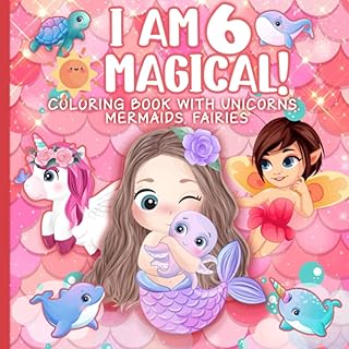Cadeau d'anniversaire fille 6 ans : j'ai 6 ans et magique | livre