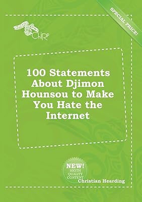 100 déclarations sur djimon hounsou pour vous faire détester internet
