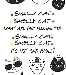 Chat malodorant, qu'est-ce qu'ils vous nourrissent de l'émission télévisée friends carnet/journal : carnet/journal ligné, 120 pages, 6x9, couverture souple, finition mate. Diaytar : L'excellence du service, la douceur des prix