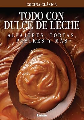 Tout avec du lait de vache : alfajores, tortas, postres and más