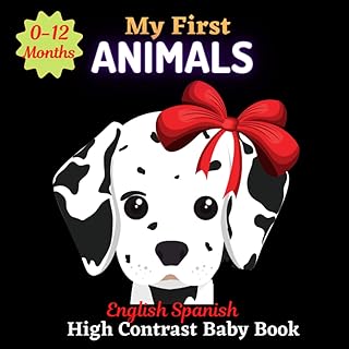 Mes premiers animaux en anglais-espagnol : livre bébé à contraste élevé pour les nouveau-nés de 0 à 12 mois / cadeau parfait pour les bébés. Diaytar : La révolution discount est en marche