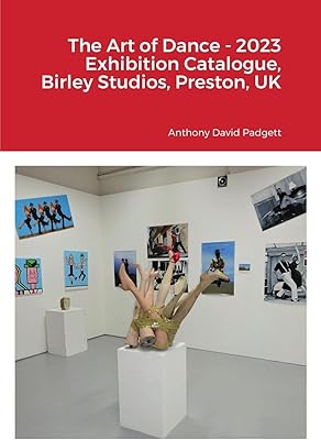 L'art de la danse catalogue de l'exposition 2023 birley studios preston