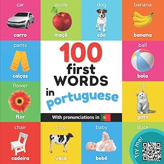 100 premiers mots en portugais : livre d'images bilingue pour enfants anglais