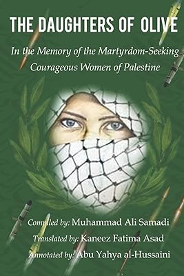 Les filles d'olivier : à la mémoire des femmes courageuses de palestine