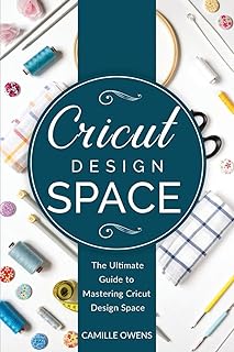 Cricut design space : le guide ultime pour maîtriser l'espace de conception