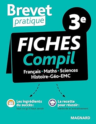 Brevet pratique compil de fiches examen 3e : français, maths, histoire-géo-emc, sciences (2021)