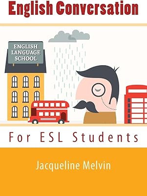 Conversation en anglais : pour les étudiants esl