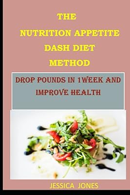 La méthode de régime nutrition appetite dash : perdre des livres en 1