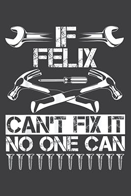 Felix fix it funny birthday nom personnalisé papa idée cadeau : carnet
